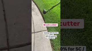 Brush cutter  Subsidy 50  and 40 [upl. by Us]