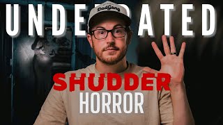 5 UNDERRATED HORROR FILMS ON Shudder [upl. by Kisung875]