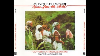 VA  Cape Verde Anthology 19591992 Disc 1 1995 Full Album [upl. by Goodden]