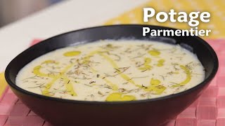 Potage Parmentier  حساء البطاطا [upl. by Hubert]