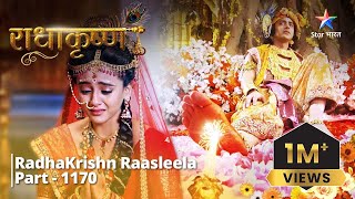 FULL VIDEO  RadhaKrishn Raasleela PART1170  Krishn ke pairon mein laga baan  राधाकृष्ण [upl. by Trudi379]