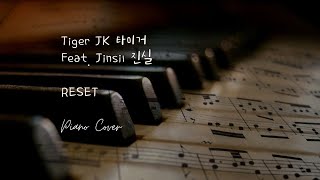 Tiger JK  Reset Piano Cover [upl. by Ynad]