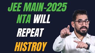 📌 NTA Will Repeat HISTORY 🔥 JEE Main  2025 ⚠️ jee jeemain jee2025 jeeadvanced nta neet [upl. by Enirbas]