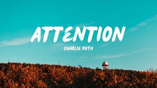 Charlie Puth  Attention Lyrics [upl. by Grodin]