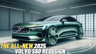 All New 2025 Volvo S60 Hybrid is Confirmed  Official Details And First Look [upl. by Marlow]