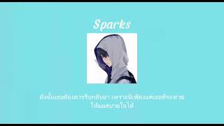 Steerner Martell amp William Ekh  Sparks ft Corey Saxon แปลเพลง [upl. by Zins]