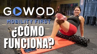 GOWOD mobility first Mejora tu movilidad en CrossFit [upl. by Bodnar]