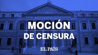 Programa especial en DIRECTO  MOCIÓN DE CENSURA del PSOE a Rajoy [upl. by Enaitsirhc]