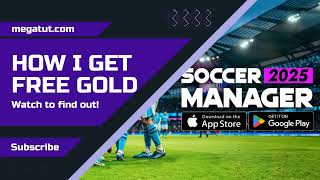 SM25 Free Gold ✿ Soccer Manager 2025 Hack ✿ Get Free Gold In SM25 On Android amp iOS MOD Apk Cheats [upl. by Claresta900]