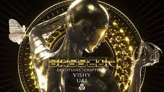 VISHY  UampI  Devotions Chapter 4  Basscon Records [upl. by Afira]