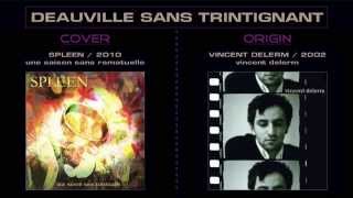 Deauville sans Trintignant  Vincent Delerm  SPL  FAN COVER [upl. by Dnumsed810]