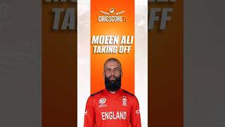 Moeen Ali Taking Off 🏏 The end of An Era Cricscore11  shorts moeenali englishcricket [upl. by Clower]