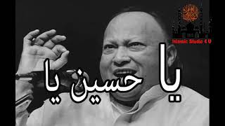 Ya Hassan Ya Hussain beautiful qawwali Nusrat Fateh Ali Khan [upl. by Pepillo]