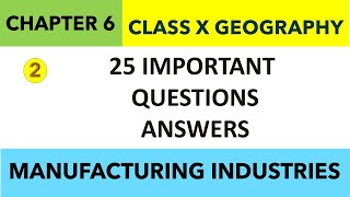 286  QAs CHAPTER 6 Class10 GEOGRAPHY  MANUFACTURING INDUSTRIES  Sst Class 10 CHAPTER 6 PART 2 [upl. by Notnroht]