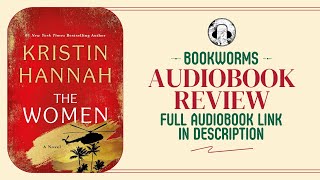 The Women Audiobook Review  Kristin Hannah Audiobook [upl. by Eikin]