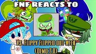 FNF react to VS Flippy Flipped Out Week Demo 20 Happy Tree Friends Gacha Club [upl. by Assyl875]