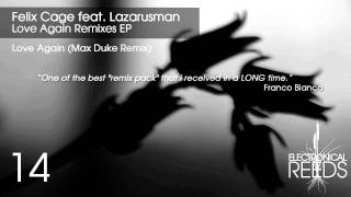 Felix Cage  Love Again feat Lazarusman Max Duke Remix [upl. by Scharff232]