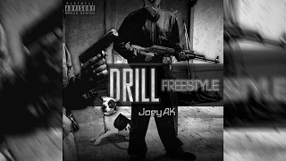 JoeyAK  Drill Freestyle Prod Sosamillz [upl. by Darach57]