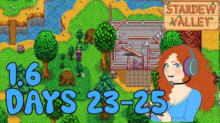 Lets Play Stardew Valley 16  Days 2325 Extended Episode [upl. by Dragone]