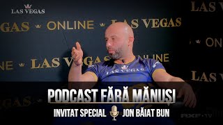 PODCAST Fără Mănuși 28 🎙️ LIVE cu jonbaiatbun [upl. by Suzette237]