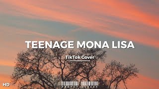 Teenage Mona Lisa  Cover by Aiden Adair Lyrics quotFeel like Im talking to a Teenage Mona Lisaquot [upl. by Mohamed457]