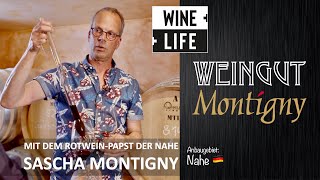 Der RotweinPapst der Nahe Sascha Montigny  Weingut Montigny  AUF EIN GLAS  meet the Winzer [upl. by Dhiren]