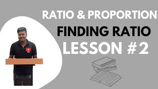 Ratio and Proportion  Lesson2Finding Ratio  Quantitative Aptitude [upl. by Uah]