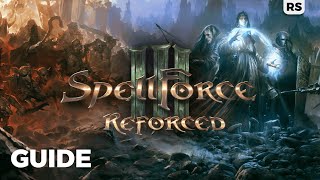 Beginners Guide to SpellForce 3 Reforced [upl. by Heda]