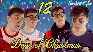 The Sanders Sides 12 DAYS OF CHRISTMAS  Sanders Sides [upl. by Ellga766]