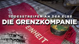 Die Grenzkompanie  Todesstreifen an der Elbe [upl. by Naida]