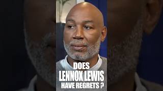 What Lennox Lewis REGRETS about his Legendary Career boxing [upl. by Goldshlag]