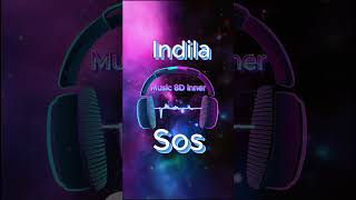 Indila Sos 8D Music [upl. by Gruber]