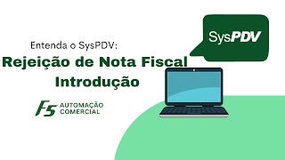 SysPDV  Rejeição de Nota Fiscal  Introdução [upl. by Grim]