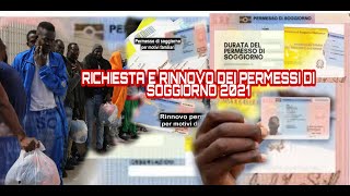 RICHIESTA E RINNOVO DEI PERMESSI DI SOGGIORNO 2021 Guida completa [upl. by Godart739]