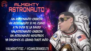 ASTRONAUTO  ALMIGHTY LETRA PROD BY LADKANI [upl. by Jourdain258]