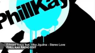 Edward Maya feat Vika Jigulina  Stereo Love Phill Kay Radio Edit [upl. by Brower936]