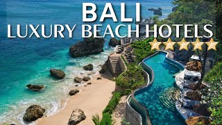 TOP 10 Best Luxury Beach Resorts amp Hotels In BALI Indonesia [upl. by Ester607]