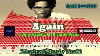 Again Bass Boosted  Lenny Kravitz ft Ricardo Viana [upl. by Natalia521]