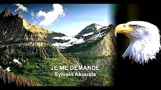 Sylvain Akouala chante quotJE ME DEMANDEquot [upl. by Isadora]