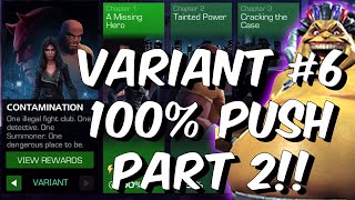 100 Variant 6 Contamination Push Part 2  Villains Variant  Marvel Contest of Champions [upl. by Yorick]