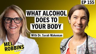 What Alcohol Does to Your Body Harvard’s Dr Sarah Wakeman With the Medical Facts You Need to Know [upl. by Leventis993]