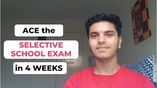 How to ACE the Selective School Exam in JUST 4 WEEKS [upl. by Nyliuqcaj464]