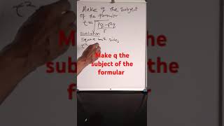 Solving change of subject formula make q the subject of the formular [upl. by Yokum]