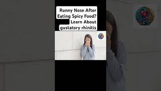 Runny Nose After Eating Spicy Food Learn About gustatory rhinitis [upl. by Nealy]