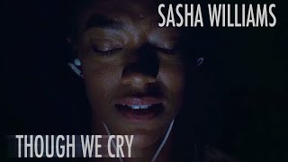 The Walking Dead Sasha Williams  Though We Cry [upl. by Llertnek]