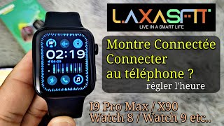 Montre Connectée Laxasfit I9 Pro Max Watch 8 9  Comment connecter au téléphone régler lheure [upl. by Barvick635]