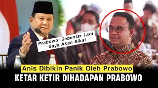 Ketika Anis Tidak Bisa Berkata ApaApa Depan Prabowo Anis Kena Bantai [upl. by Toulon565]