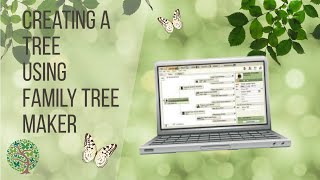 A Beginners Guide to Creating a Family Tree Using Family Tree Maker [upl. by Fanchet]