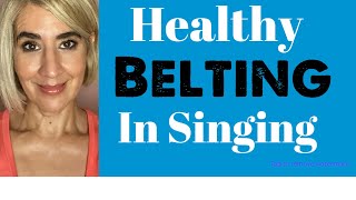 Healthy BELTING For Singing [upl. by Zetana]