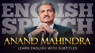 ENGLISH SPEECH  ANAND MAHINDRA Purpose in Life English Subtitles [upl. by Keslie]